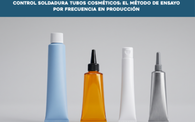 Control soldadura tubos cosméticos: el método de ensayo por frecuencia en producción